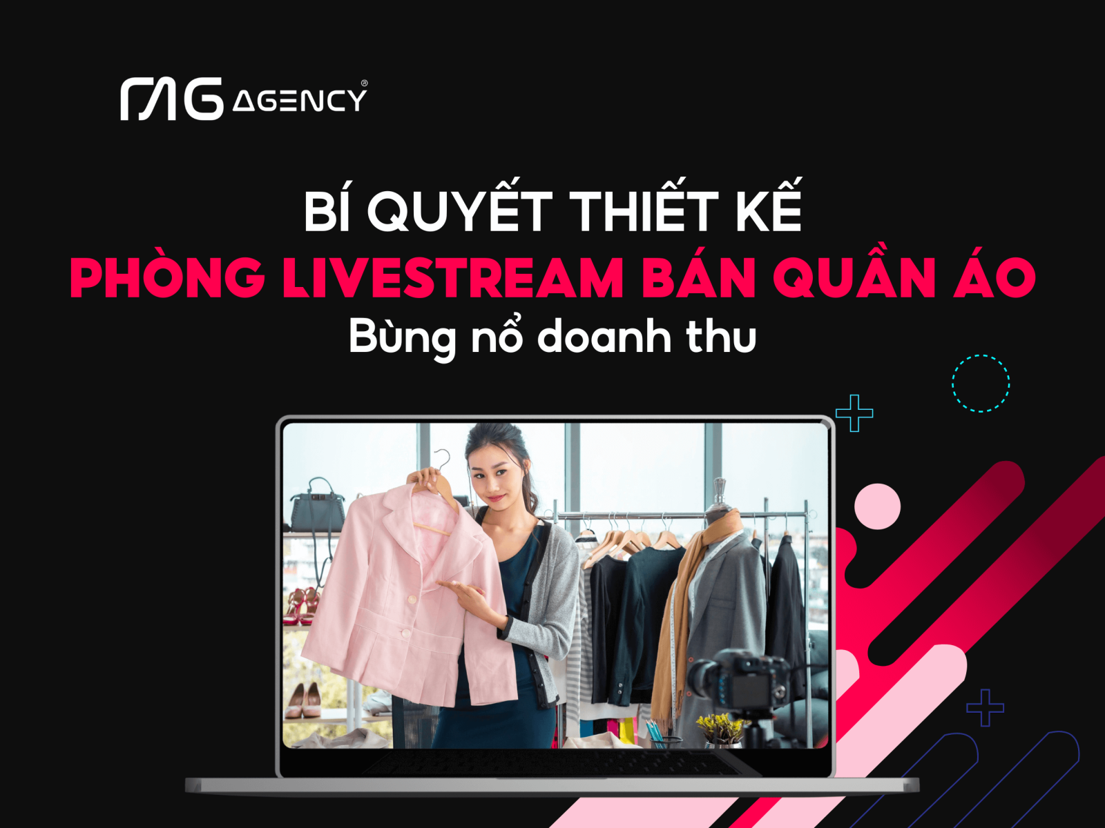 Bí quyết thiết kế phòng livestream bán quần áo bùng nổ doanh thu