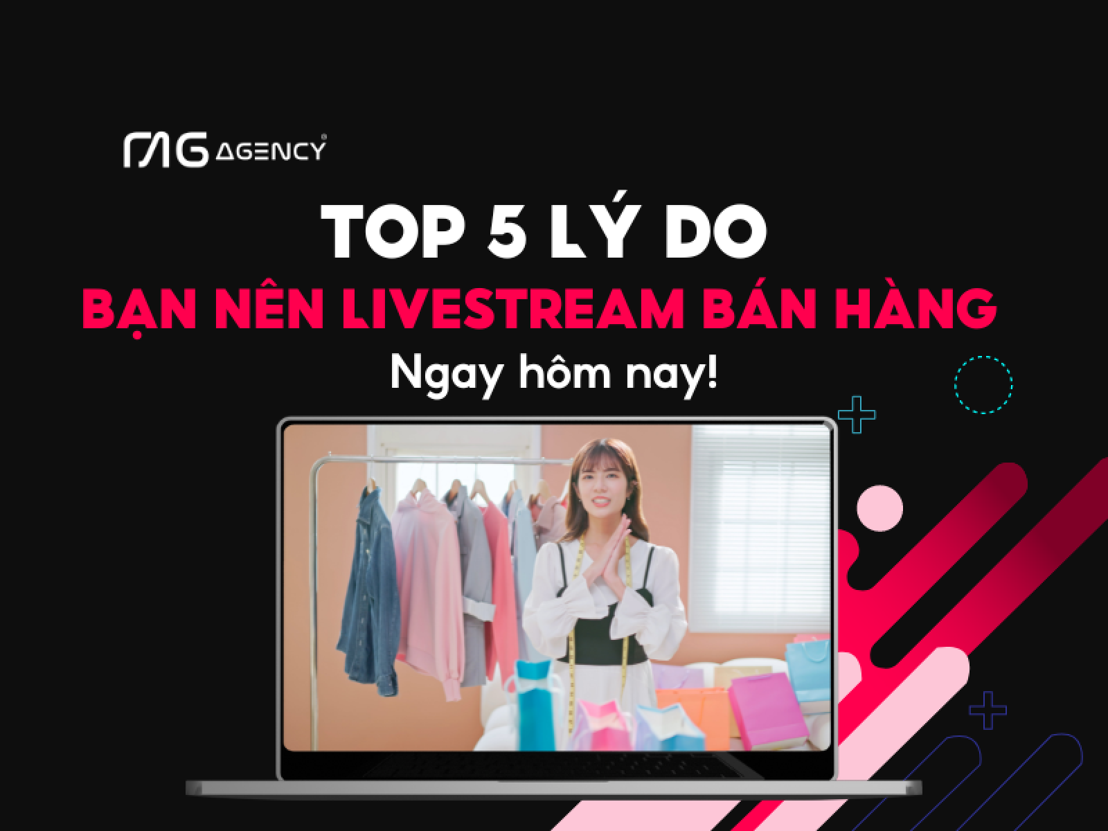 Top 5 lý do nên livestream bán hàng