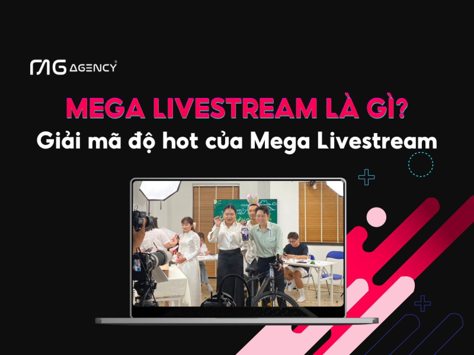 Mega Livestream là gì? Giải mã độ hot của Mega Livestream