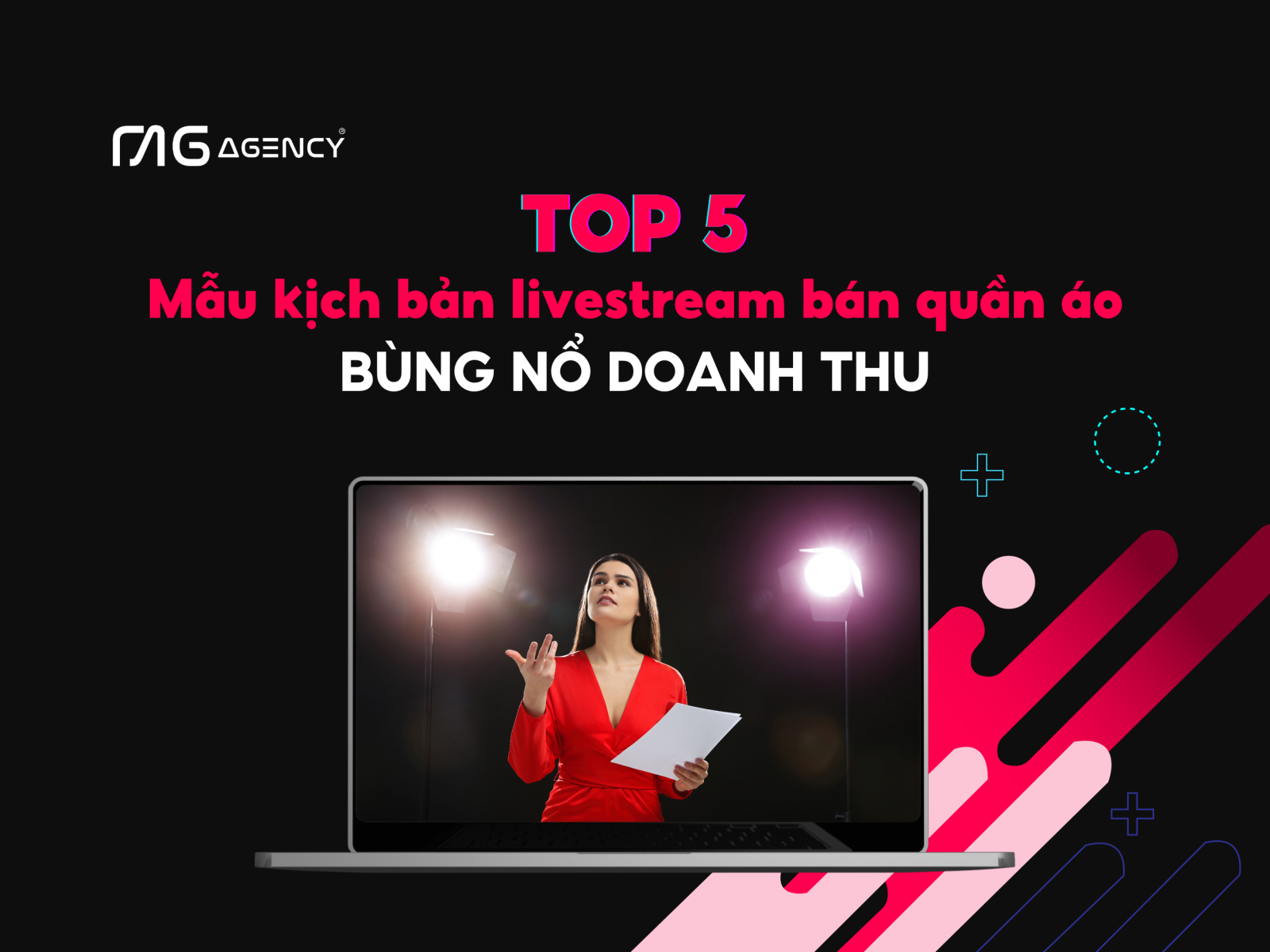 Top 5 mẫu kịch bản livestream bán quần áo giúp bùng nổ doanh thu