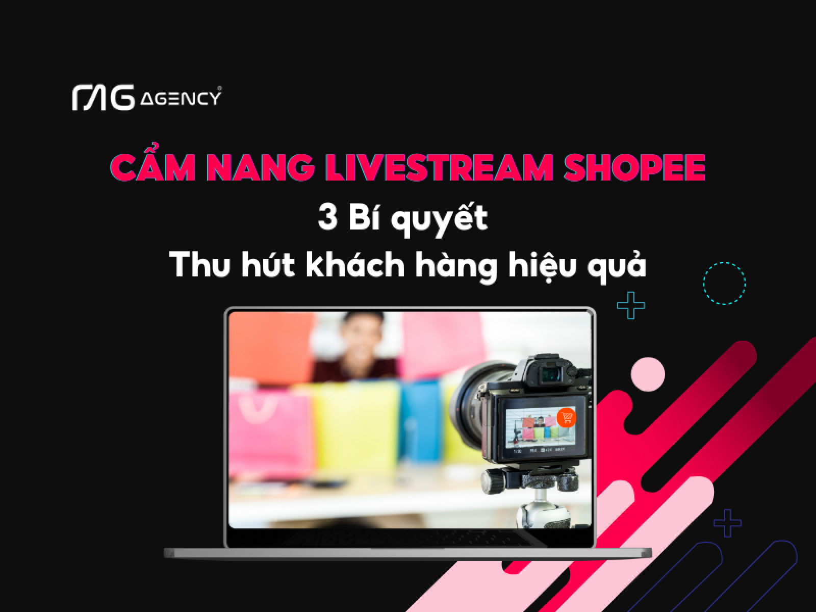 Livestream Shopee – 3 Bí quyết thu hút khách hàng hiệu quả