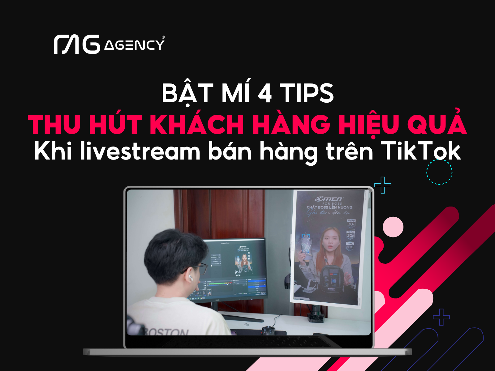 Bật mí 4 tips thu hút khách hàng hiệu quả khi livestream bán hàng trên TikTok