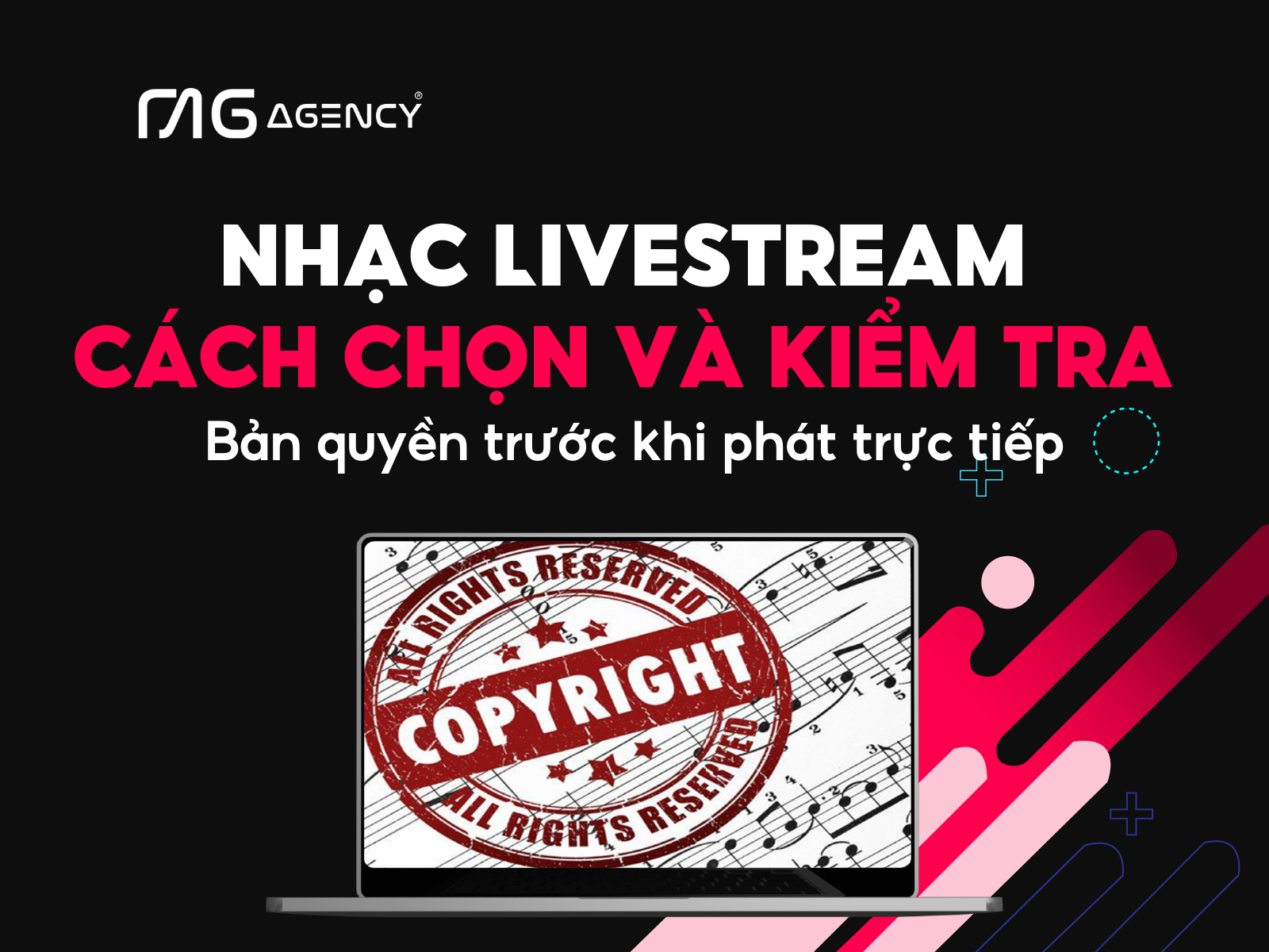 Nhạc livestream cách chọn và kiểm tra bản quyền trước khi livestream